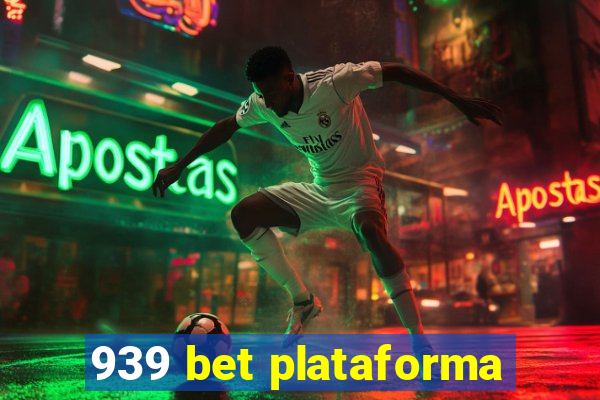 939 bet plataforma